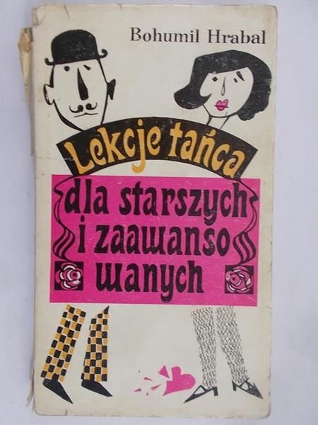 Hrabal Bohumil - Lekcje tańca dla starszych i zaawansowanych