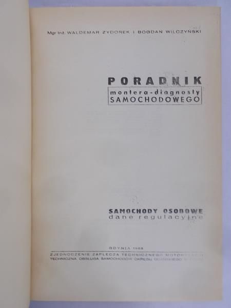 Zydorek Waldemar - Poradnik montera-diagnosty Samochodowego