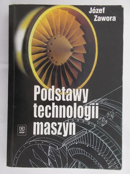 Podstawy technologii maszyn
