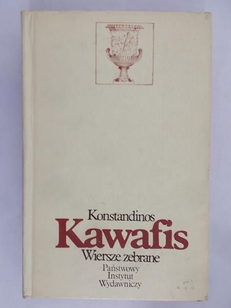 Kawafis Konstandinos - Wiersze zebrane