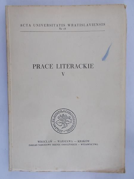 Zakrzewski Bogdan (red.) - Prace literackie V