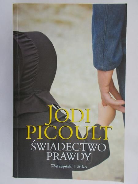 Picoult Jodi - Świadectwo prawdy