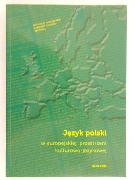 Gajda Stanisław - Język polski w europejskiej przestrzeni kulturowo-językowej