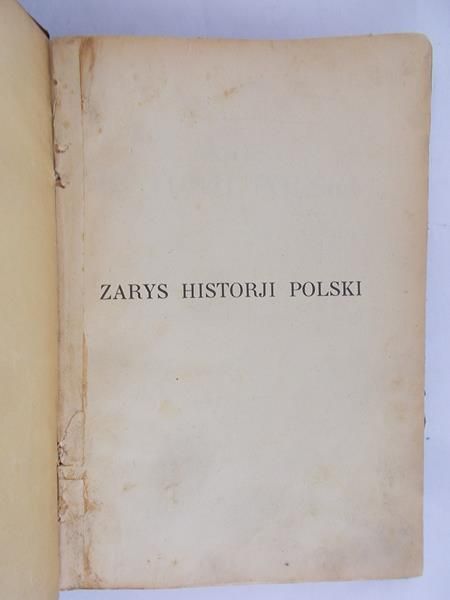Lewicki Anatol - Zarys historji Polski, 1929 r.