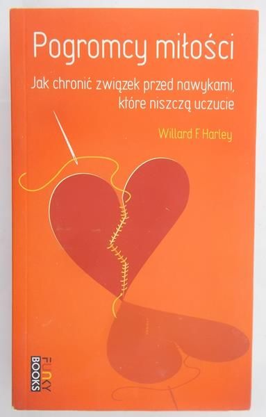 Harley Willard F. - Pogromcy miłości