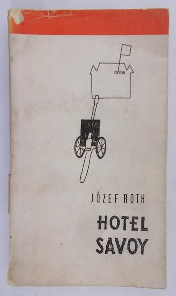 Roth Józef - Hotel Savoy