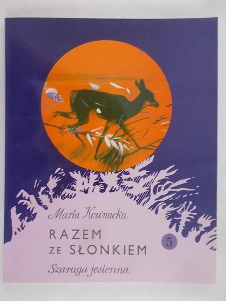 Kownacka Maria - Razem ze słonkiem