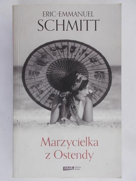 Schmitt Eric-Emmanuel - Marzycielka z Ostendy