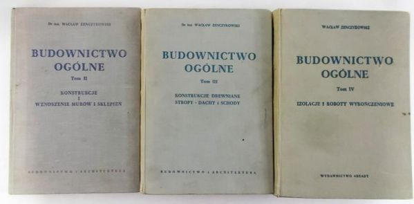 Żenczykowski Wacław - Budownictwo ogólne Tom I-III
