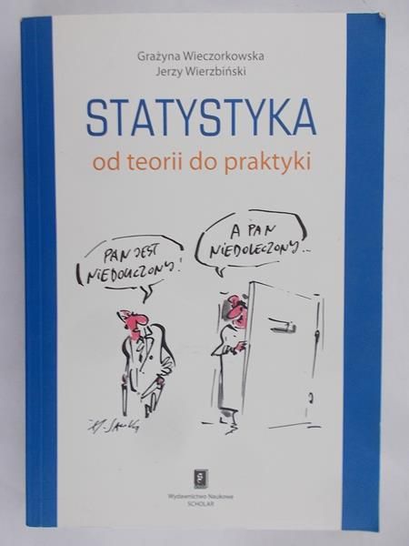 Wieczorkowska Grażyna - Statystyka od teorii do praktyki