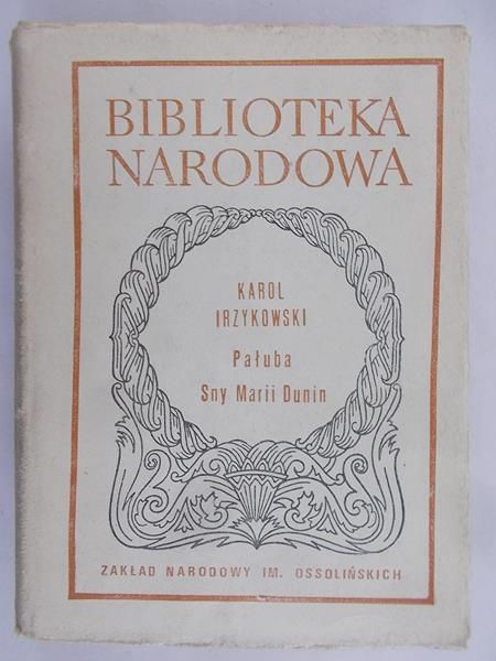 Irzykowski Karol - Pałuba syn Marii Dunin