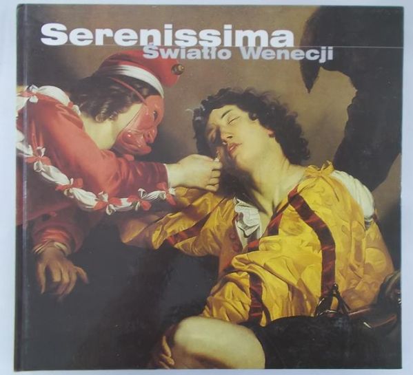 Bastek Grażyna (red.) - Serenissima. Światło Wenecji