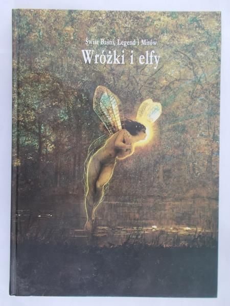 Praca Zbiorowa - Wróżki i elfy