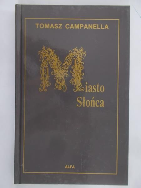 Campanella Tomasz - Miasto Słońca