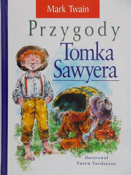 Twain Mark - Przygody Tomka Sawyera
