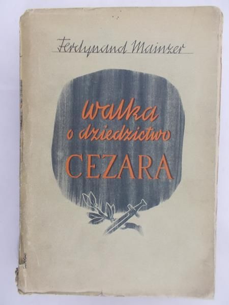 Mainzer Ferdynand  - Walka o dziedzictwo Cezara, 1939 r.