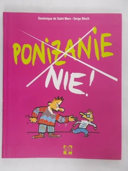 Dominique de Saint Mars - Poniżanie Nie!