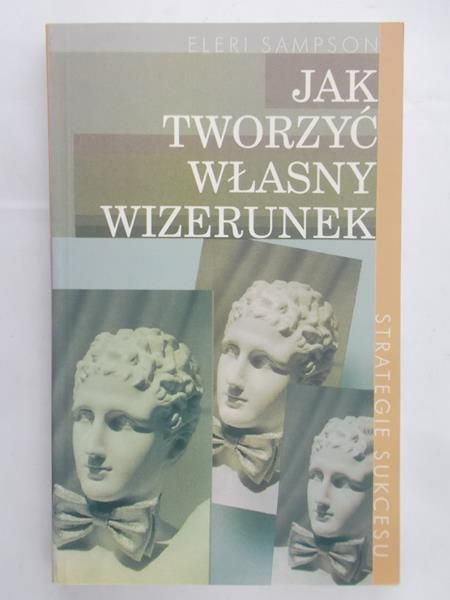 Sampson Eleri - Jak tworzyć własny wizerunek