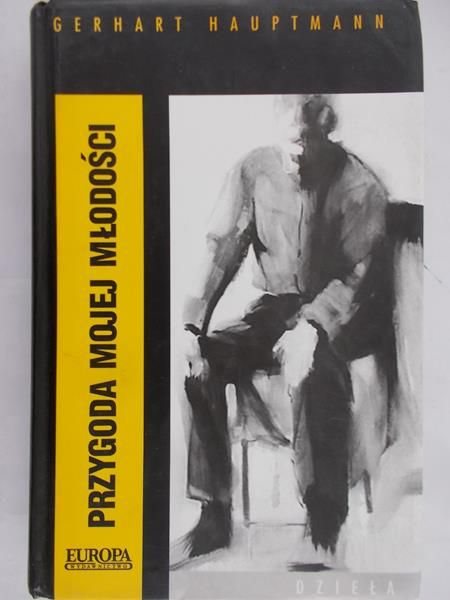 Hauptmann Gerhart - Przygoda mojej młodości
