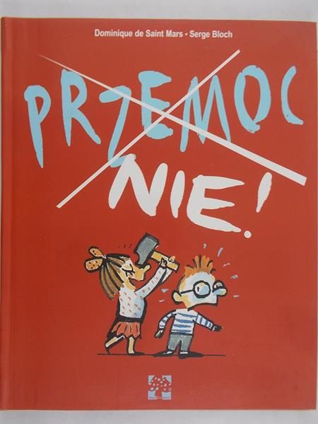 Saint Mars de Dominique - Przemoc, nie!
