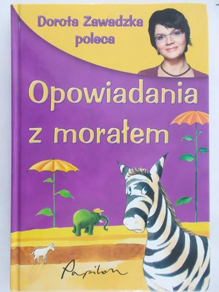 Sobich Agnieszka (red.) - Opowiadania z morałem