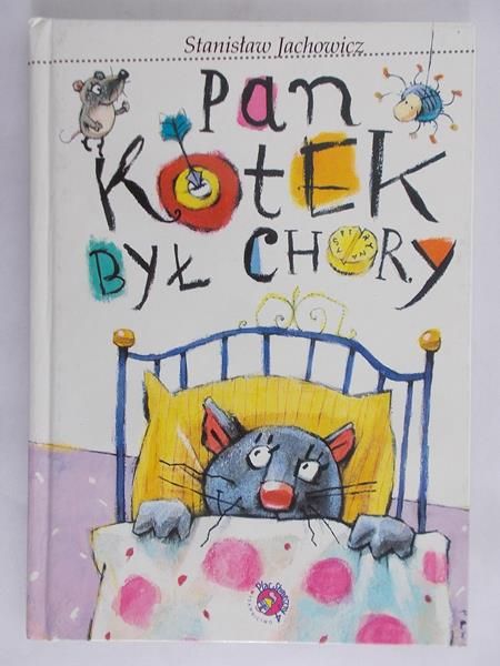Jachowicz Stanisław - Pan kotek był chory