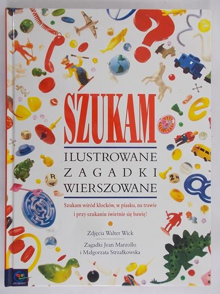 Baltyn Hanna (red.) - Szukam. Ilustracje i zagadki wierszowane