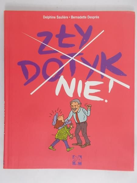 Sauliere Delphine - Zły dotyk nie!