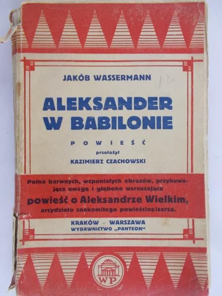 Wassermann Jakob  - Aleksander w Babilonie,1935 rok