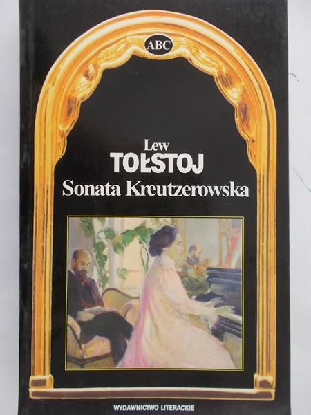 Tołstoj Lew - Sonata Kreutzerowska
