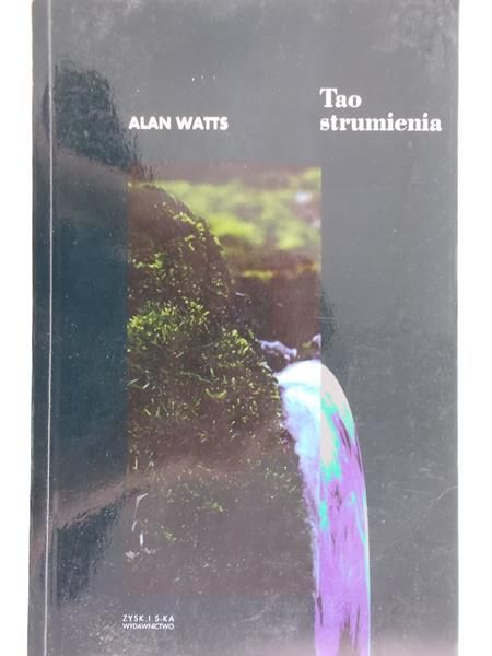 Watts Alan - Tao strumienia