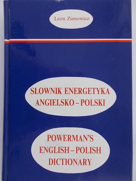 Zienowicz Leon - Słownik energetyka, angielsko-polski