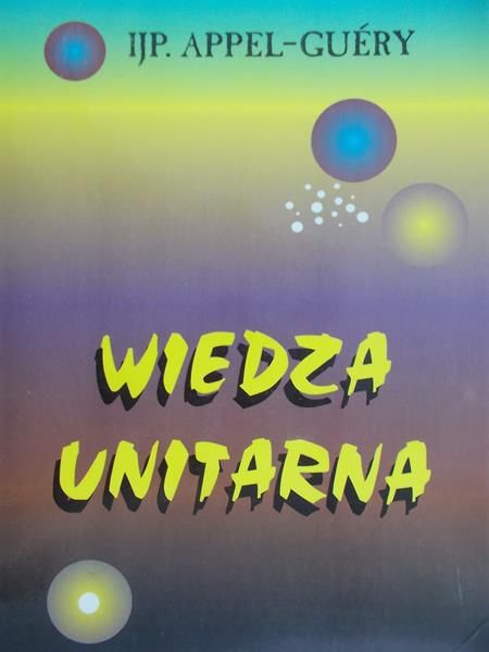 Guery-Appel P.J.I - Wiedza unitarna