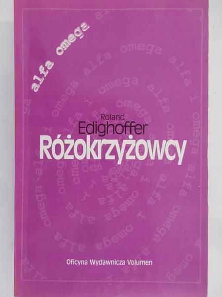 Edighoffer Roland - Różokrzyżowcy