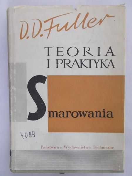 Fuller D.D. - Teoria i praktyka smarowania