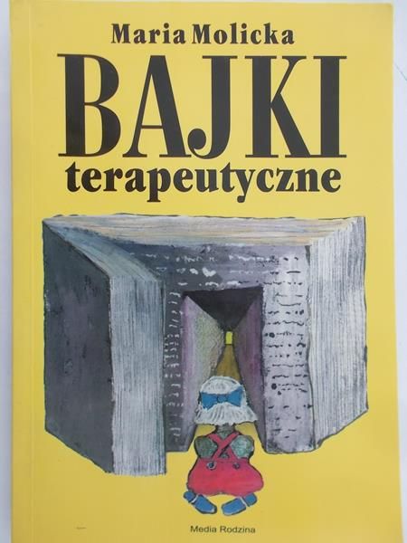 Molicka Maria - Bajki terapeutyczne