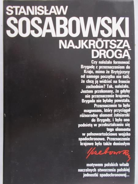 Sosabowski Stanisław - Najkrótszą drogą