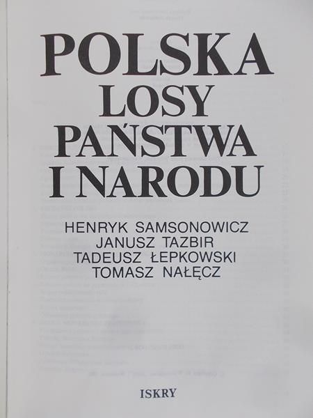 Samsonowicz Henryk - Polska- losy państwa i narodu