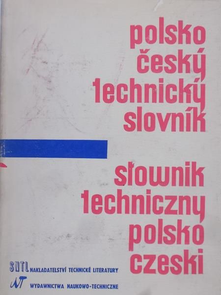 Naxerova A. (red.) - Słownik techniczny polsko-czeski