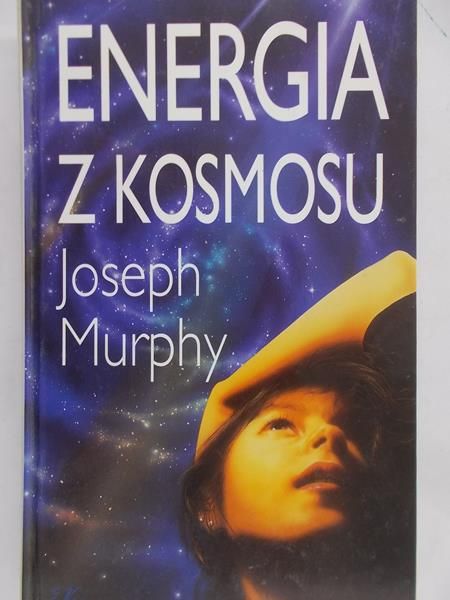 Murphy Joseph - Energia z kosmosu
