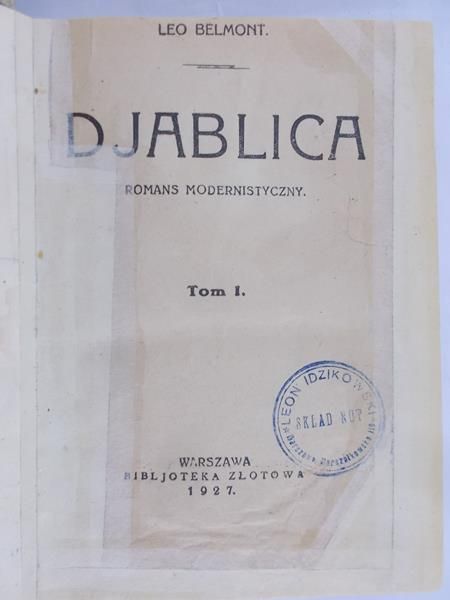 Belmont Leo - Djablica, Tom I 1927 rok