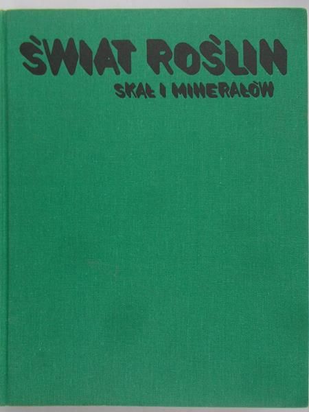 Cervenka Martin - Świat roślin, skał i minerałów