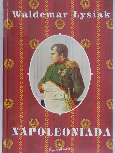 Łysiak Waldemar - Napoleoniada