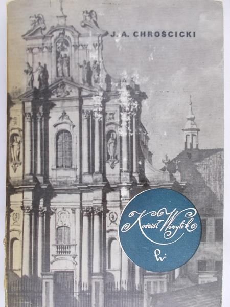 Chrościcki Juliusz A.-  Kościół wizytek