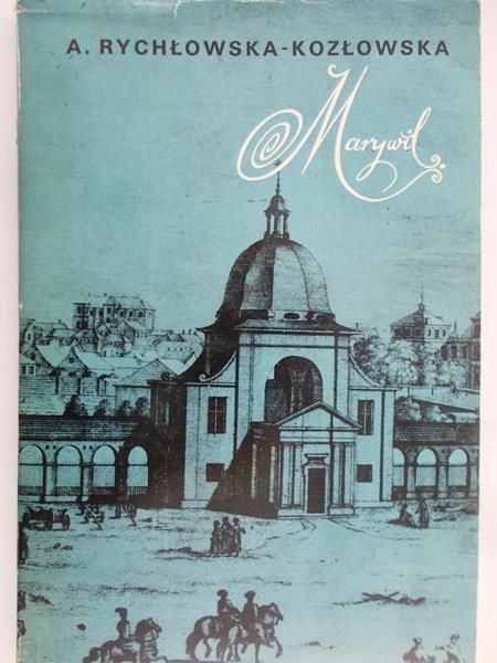 Rychłowska-Kozłowska Anna - Marywil