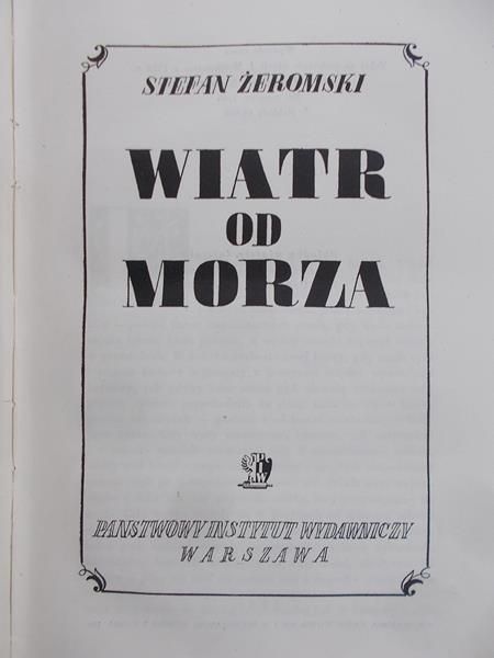 Żeromski Stefan - Wiatr od morza, 1946 r.