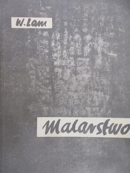 Lam Władysław - Malarstwo. Problemy podstawowe