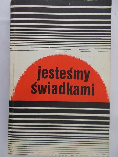 Rajca Czesław - Jesteśmy świadkami