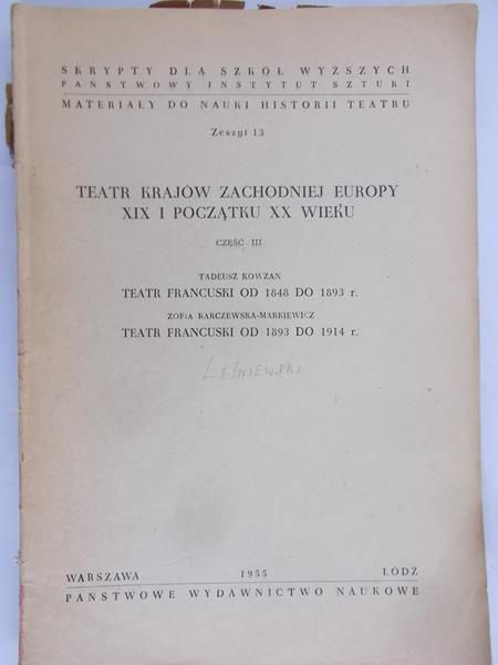 Kowzan Tadeusz - Teatr krajów zachodniej Europy XIX i początku XX wieku