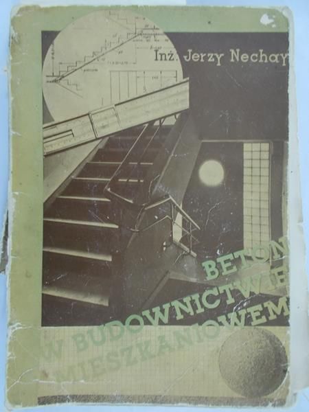 Nechay Jerzy - Beton w budownictwie mieszkaniowem, 1933 r.